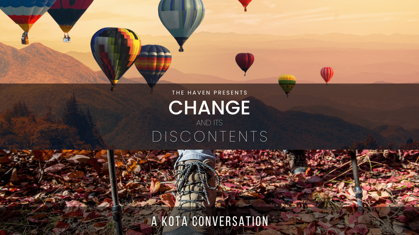 Change and its Discontents - Kota Change and its Discontents - Kota